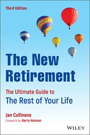 The New Retirement : The Ultimate Guide to the Rest of Your Life cover image