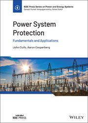 Power System Protection : Fundamentals and Applications cover image
