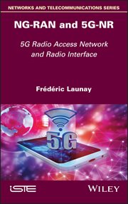 NG-RAN and 5G-NR : 5G Radio Access Network and Radio Interface cover image