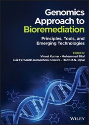 Genomics Approach to Bioremediation : Principles, Tools, and Emerging Technologies cover image