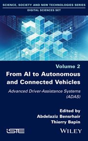 From AI to Autonomous and Connected Vehicles : Advanced Driver-Assistance Systems (ADAS) cover image