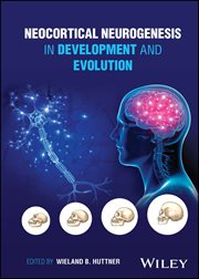Neocortical Neurogenesis in Development and Evolution cover image