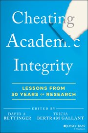 Cheating Academic Integrity : Lessons from 30 Years of Research cover image