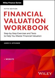Financial Valuation Workbook : Step-by-step Exercises and Tests to Help You Master Financial Valuation cover image
