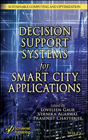 Intelligent Decision Support Systems for Smart City Applications cover image