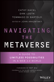 Navigating the Metaverse : A Guide to Limitless Possibilities in a Web 3.0 World cover image