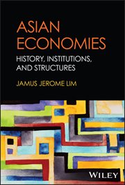 Asian Economies : History, Institutions, and Structures cover image
