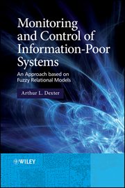 Monitoring and Control of Information-Poor Systems : An Approach based on Fuzzy Relational Models cover image