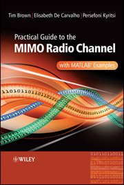Practical Guide to MIMO Radio Channel : with MATLAB Examples cover image
