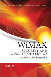 WiMAX Security and Quality of Service : An End-to-End Perspective cover image