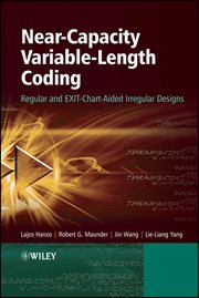 Near-Capacity Variable-Length Coding : Regular and EXIT-Chart-Aided Irregular Designs cover image