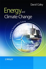 Energy and Climate Change : Creating a Sustainable Future cover image