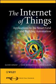 The Internet of Things : Key Applications and Protocols cover image