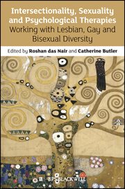 Intersectionality, Sexuality and Psychological Therapies : Working with Lesbian, Gay and Bisexual Diversity cover image