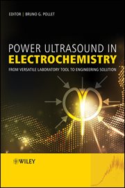 Power Ultrasound in Electrochemistry : From Versatile Laboratory Tool to Engineering Solution cover image