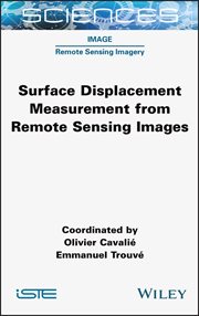 Surface Displacement Measurement From Remote Sensing Images cover image