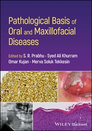 Pathological Basis of Oral and Maxillofacial Diseases cover image