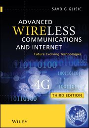 Advanced Wireless Communications and Internet : Future Evolving Technologies cover image