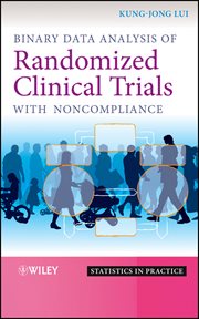 Binary Data Analysis of Randomized Clinical Trials With Noncompliance cover image