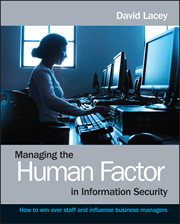Managing the Human Factor in Information Security : How to win over staff and influence business managers cover image
