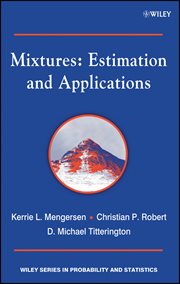 Mixtures : Estimation and Applications cover image