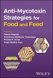 Anti-Mycotoxin Strategies for Food and Feed cover image