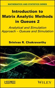 Introduction to Matrix-Analytic Methods in Queues 2 : Analytical and Simulation Approach - Queues and Simulation cover image