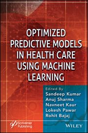 Optimized Predictive Models in Health Care Using Machine Learning cover image