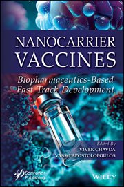 Nanocarrier Vaccines : Biopharmaceutics-Based Fast Track Development cover image