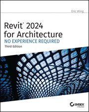 Revit 2024 for Architecture : No Experience Required cover image