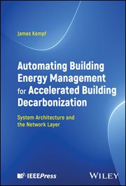 Automating Building Energy Management for Accelerated Building Decarbonization: System Architecture cover image