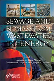 Sewage and Biomass From Wastewater to Energy : Possibilities and Technology cover image