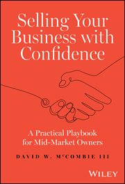 Selling Your Business With Confidence : A Practical Playbook for Mid-market Owners cover image