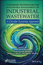 Customized Technologies for Sustainable Management of Industrial Wastewater : A Circular Economy Approach cover image
