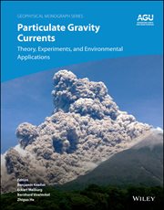 Particulate Gravity Currents : Theory, Experiments, And Environmental Applications cover image