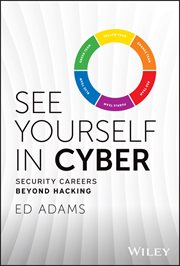 See Yourself in Cyber : Security Careers Beyond Hacking cover image