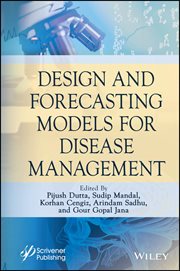 Design and Forecasting Models for Disease Management cover image