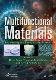 Multifunctional Materials : Engineering and Biological Applications cover image