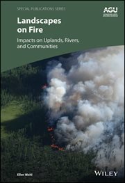 Landscapes on Fire : Impacts on Uplands, Rivers, and Communities cover image