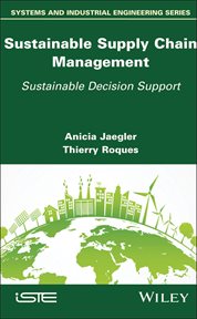 Sustainable Supply Chain Management : Sustainable Decision Support cover image