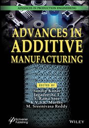 Advances in Additive Manufacturing cover image