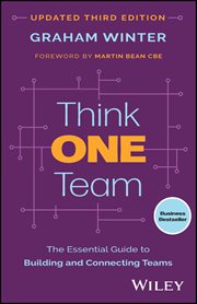 Think One Team : The Essential Guide to Building and Connecting Teams cover image