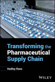 Transforming the Pharmaceutical Supply Chain cover image