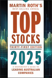 Top Stocks 2025 : A Sharebuyer's Guide to Leading Australian Companies cover image