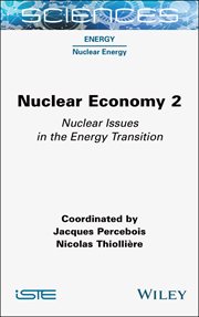 Nuclear Economy 2 : Nuclear Issues in the Energy Transition cover image