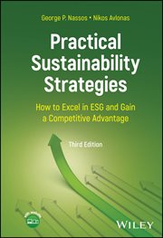 Practical Sustainability Strategies : How to Excel in Esg and Gain a Competitive Advantage cover image