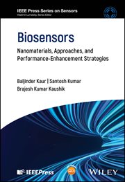 Biosensors : Nanomaterials, Approaches, and Performance-enhancement Strategies cover image