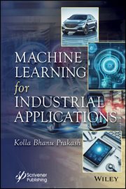 Machine Learning for Industrial Applications cover image