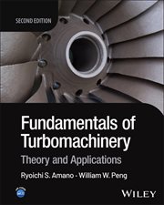 Fundamentals of Turbomachinery : Theory And Applications cover image