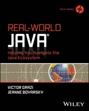 Real-World Java : Helping You Navigate the Java Ecosystem cover image